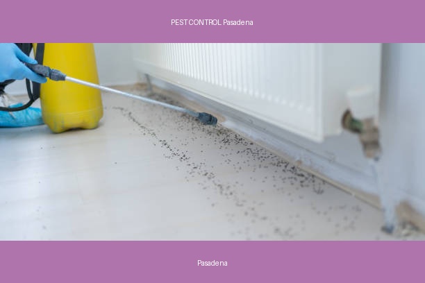 PEST CONTROL Pasadena
